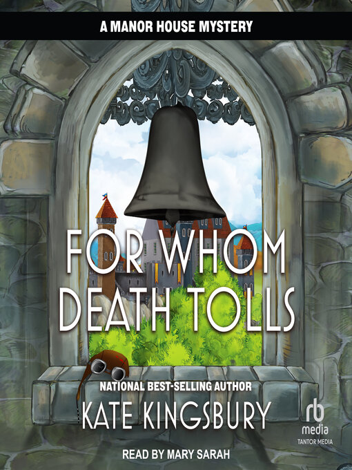 Title details for For Whom Death Tolls by Kate Kingsbury - Available